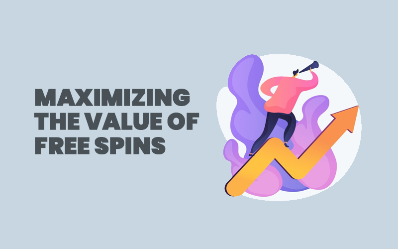 Maximizing value of free spins